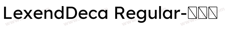 LexendDeca Regular字体转换